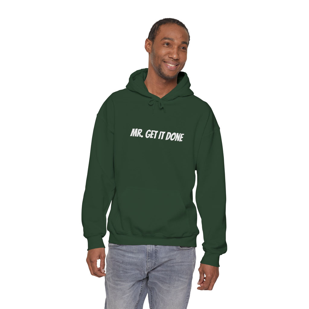Mr. Get It Done Hoodie — Motivational Graphic Hooded Sweatshirt