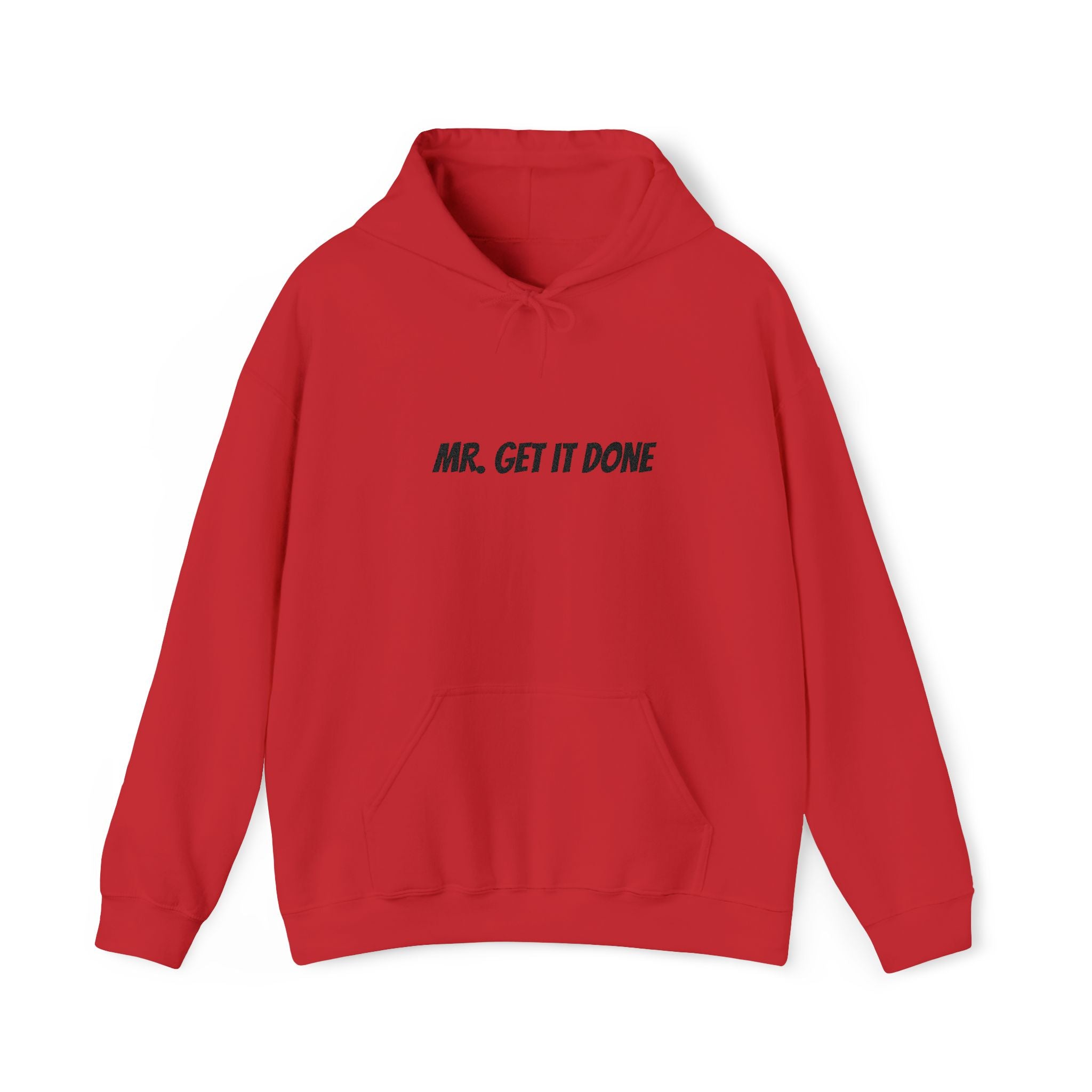 Mr. Get It Done Hoodie — Motivational Workwear Pullover