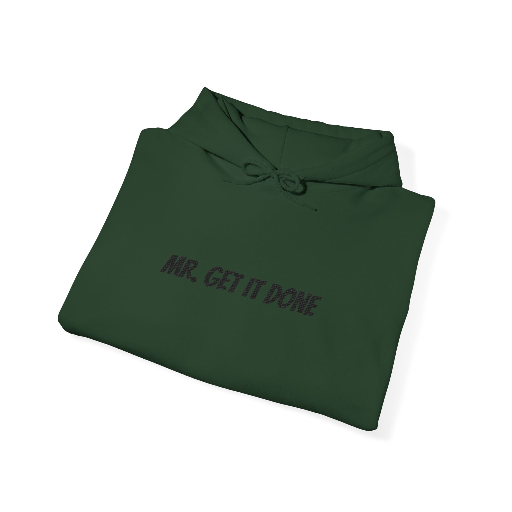 Mr. Get It Done Hoodie — Motivational Workwear Pullover