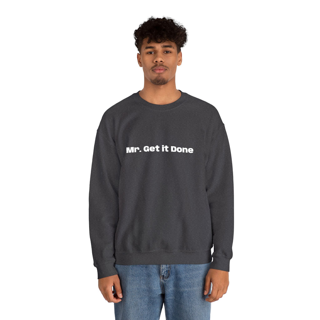 Get It Done Crewneck Sweatshirt — Motivational Black Pullover