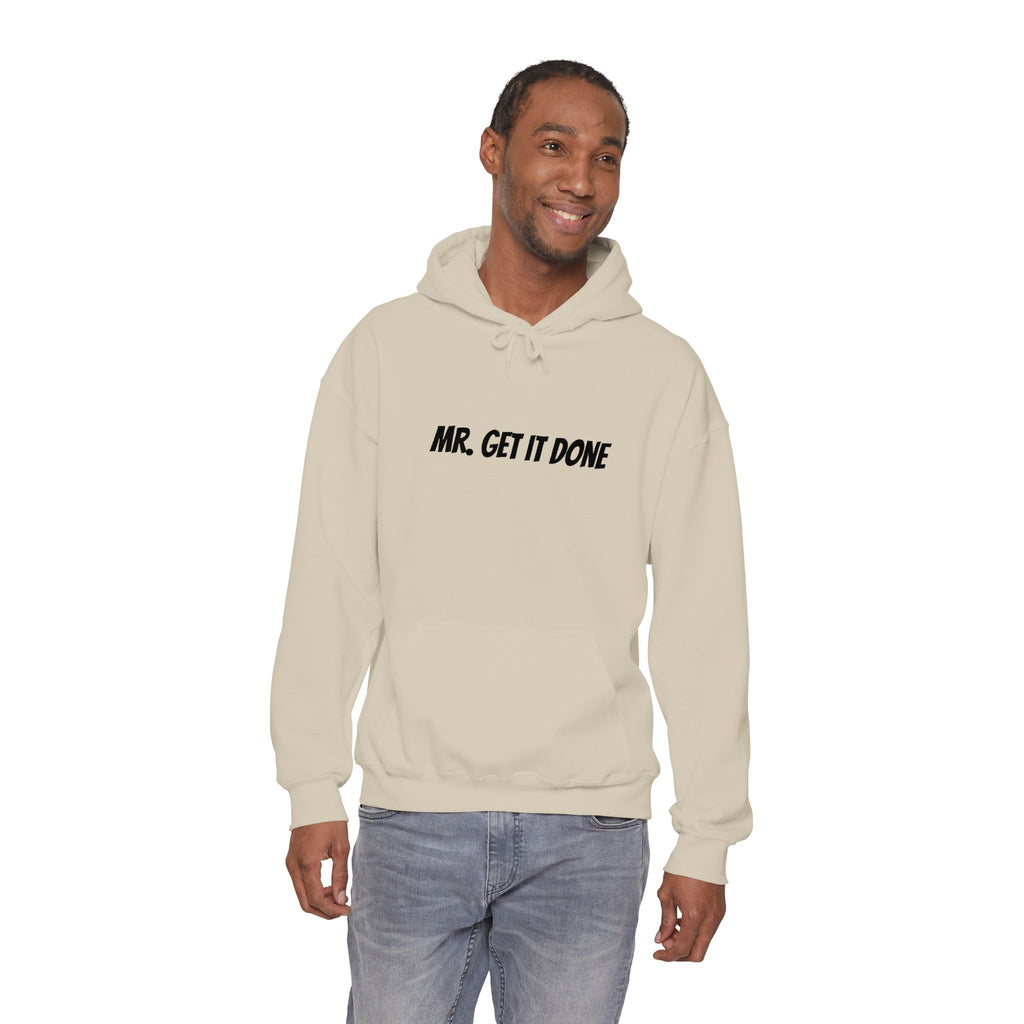 Mr. Get It Done Hoodie — Motivational Workwear Pullover