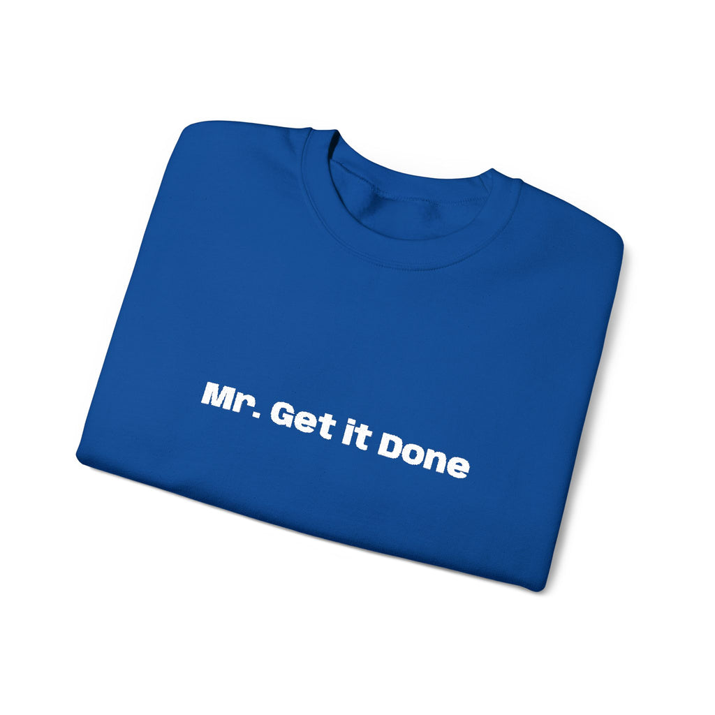 Get It Done Crewneck Sweatshirt — Motivational Black Pullover