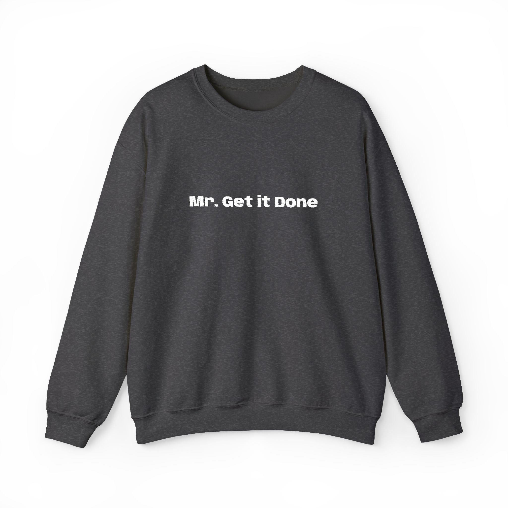 Get It Done Crewneck Sweatshirt — Motivational Black Pullover