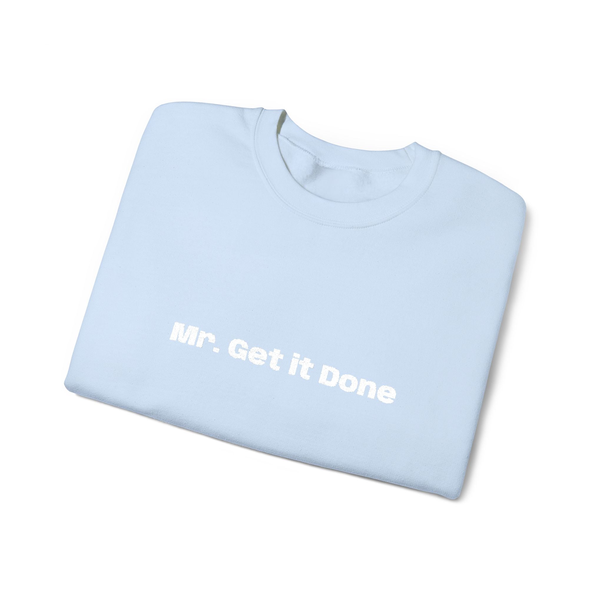 Get It Done Crewneck Sweatshirt — Motivational Black Pullover