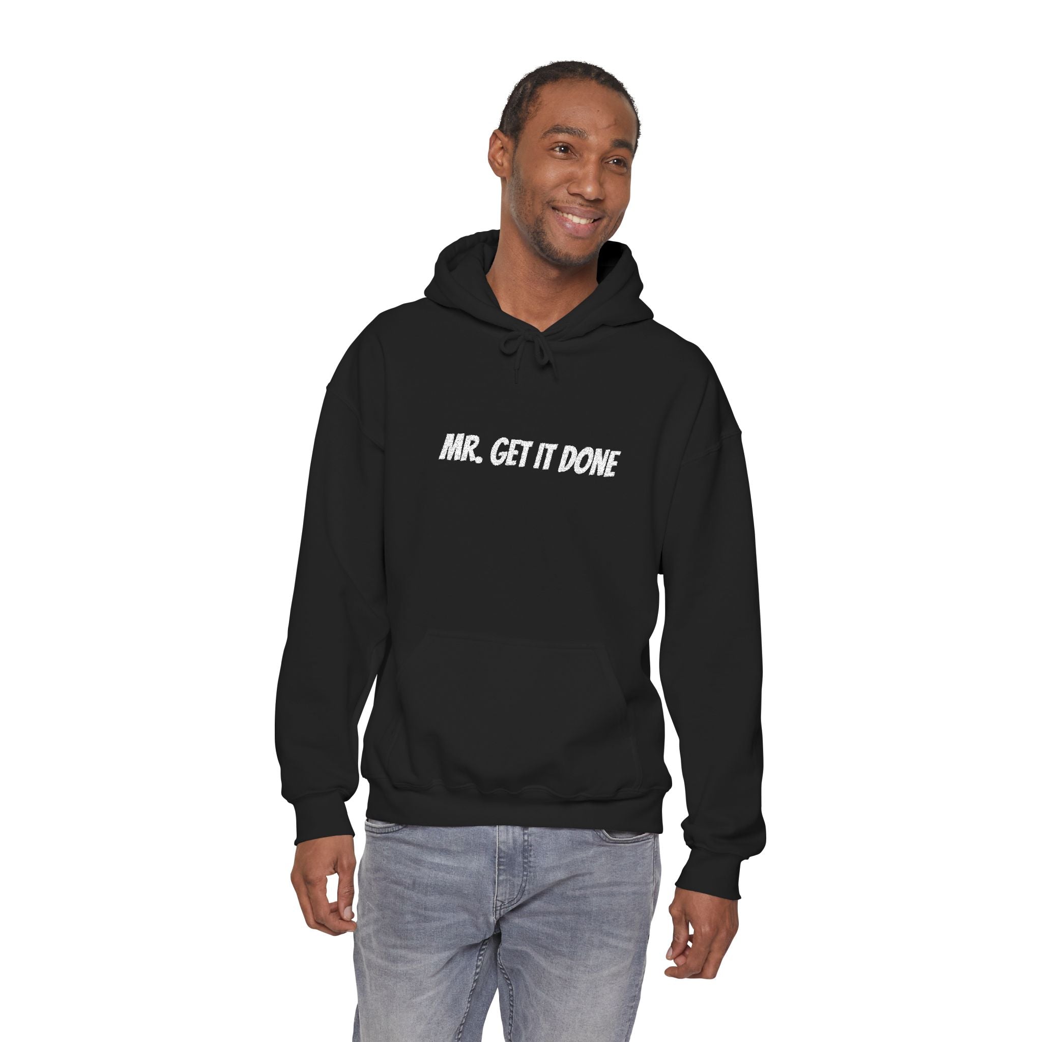 Mr. Get It Done Hoodie — Motivational Graphic Hooded Sweatshirt