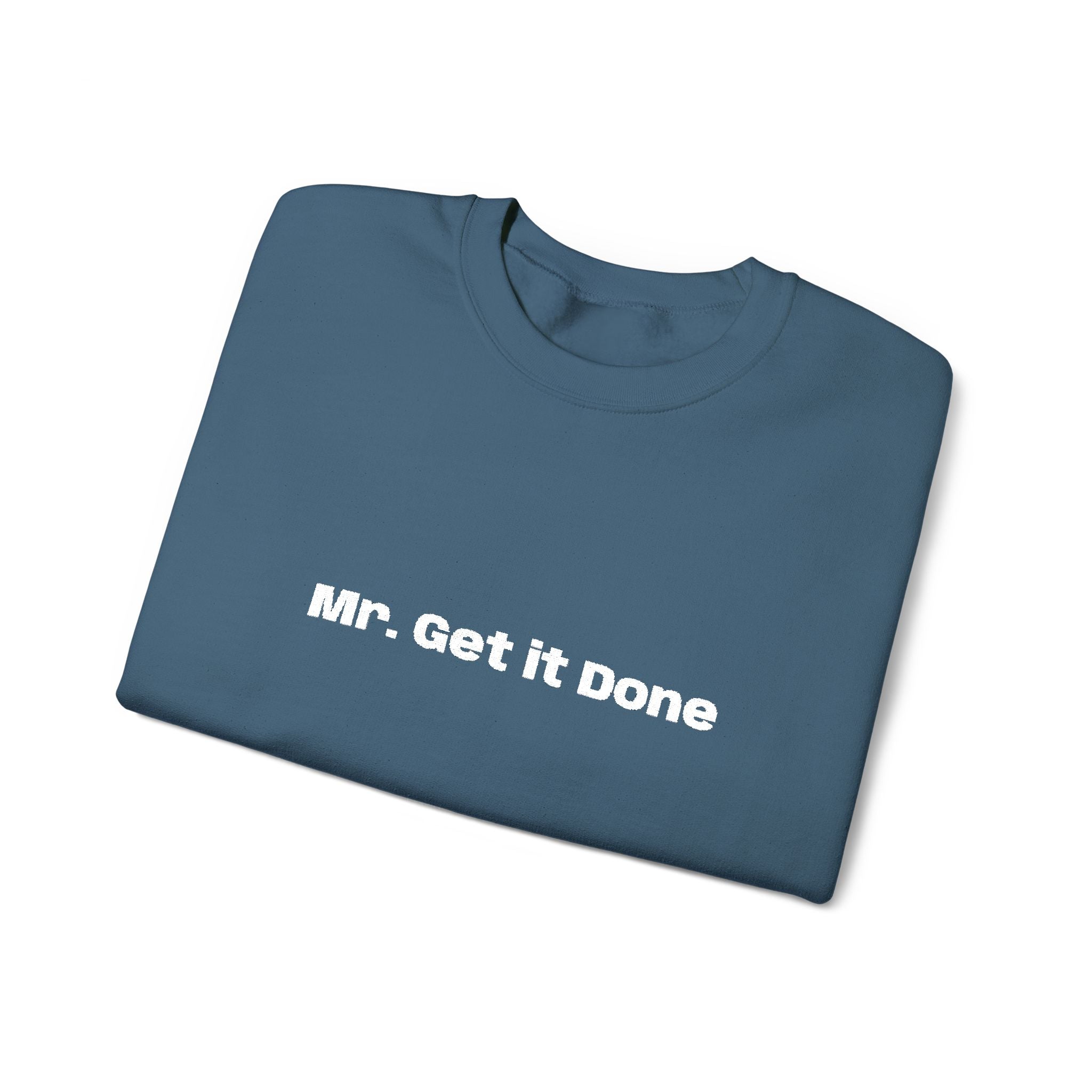 Get It Done Crewneck Sweatshirt — Motivational Black Pullover