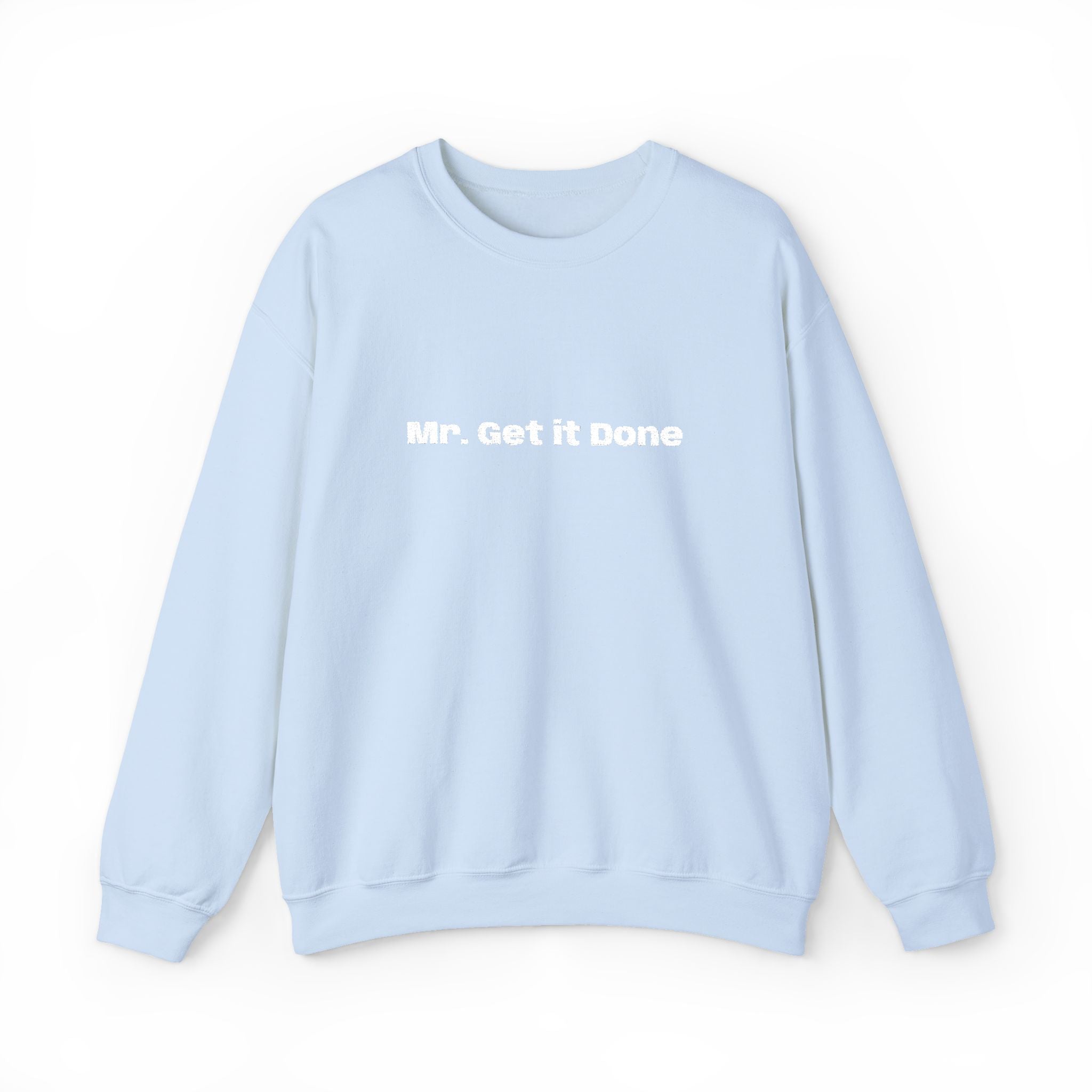 Get It Done Crewneck Sweatshirt — Motivational Black Pullover