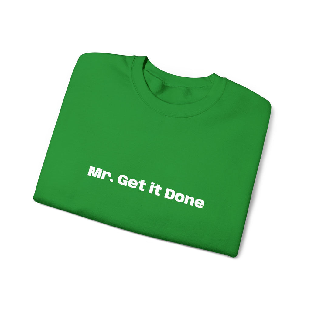 Get It Done Crewneck Sweatshirt — Motivational Black Pullover
