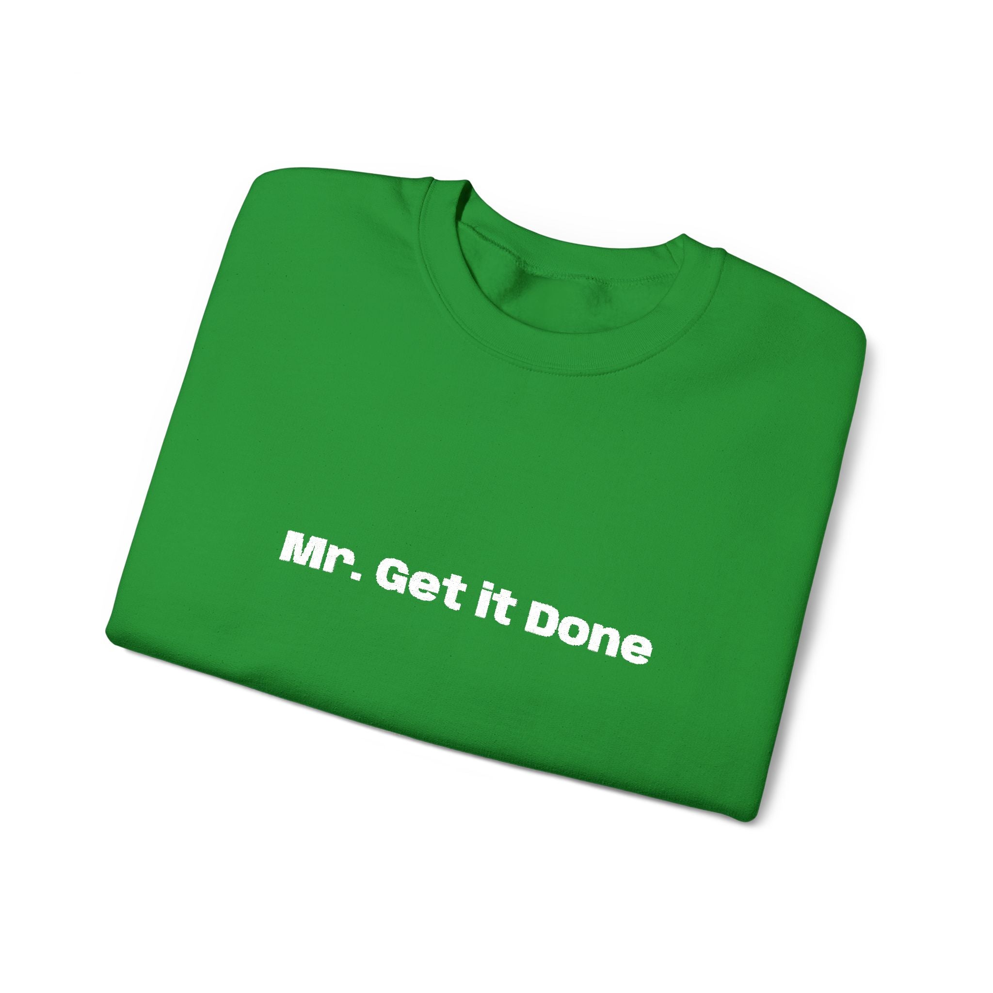 Get It Done Crewneck Sweatshirt — Motivational Black Pullover