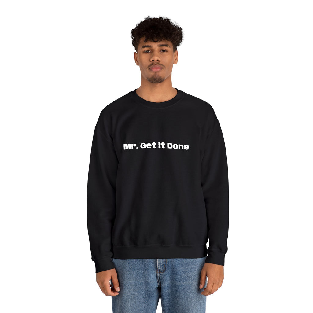 Get It Done Crewneck Sweatshirt — Motivational Black Pullover