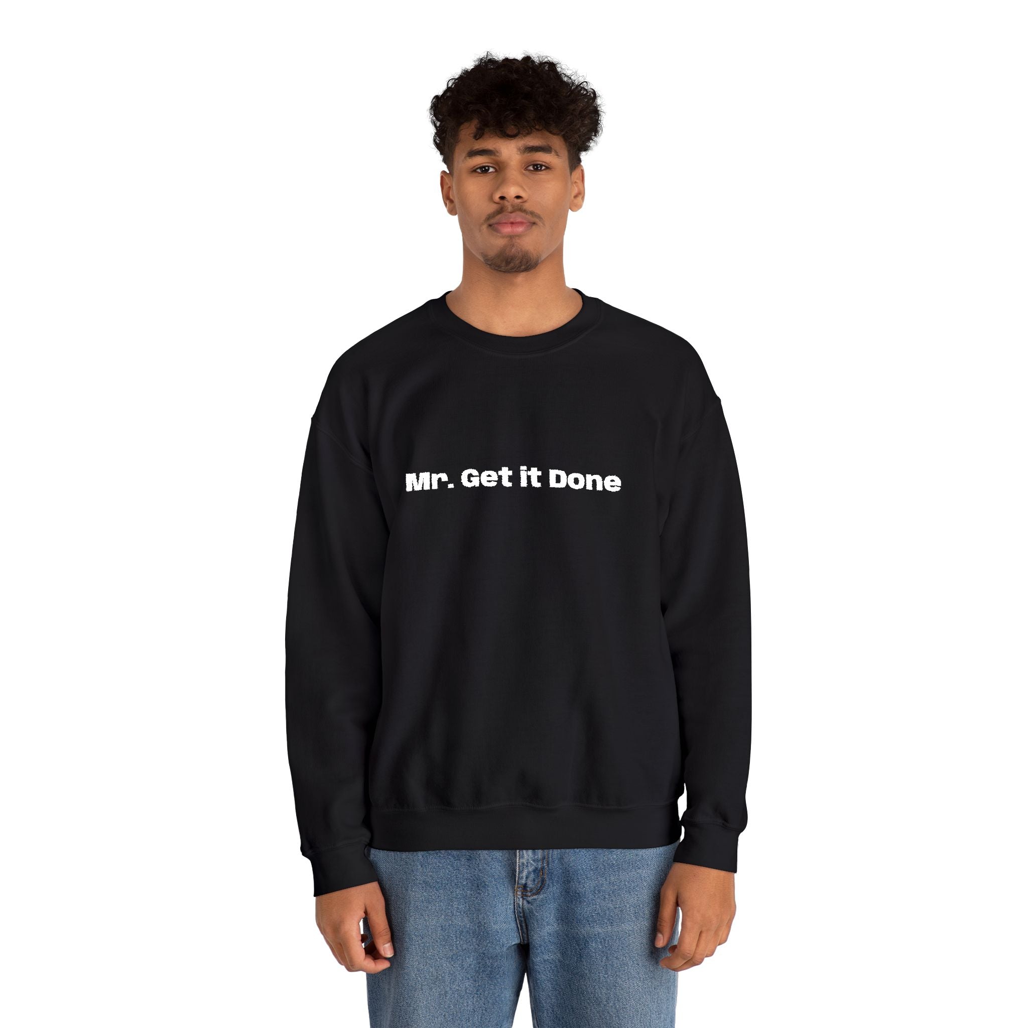 Get It Done Crewneck Sweatshirt — Motivational Black Pullover