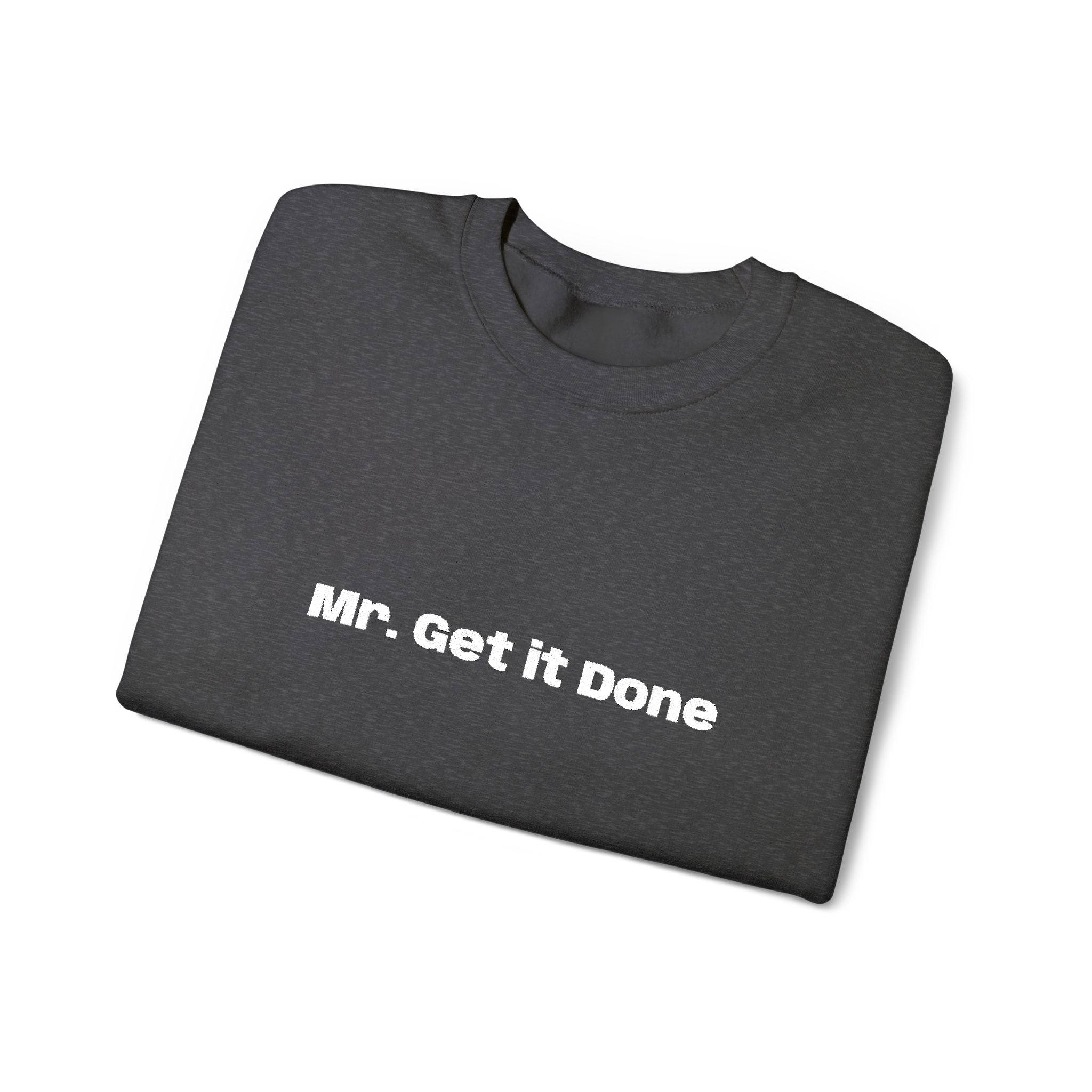 Get It Done Crewneck Sweatshirt — Motivational Black Pullover