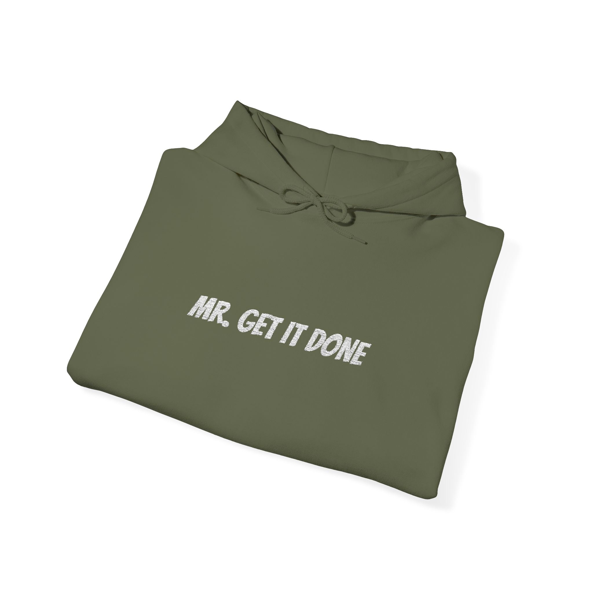 Mr. Get It Done Hoodie — Motivational Graphic Hooded Sweatshirt