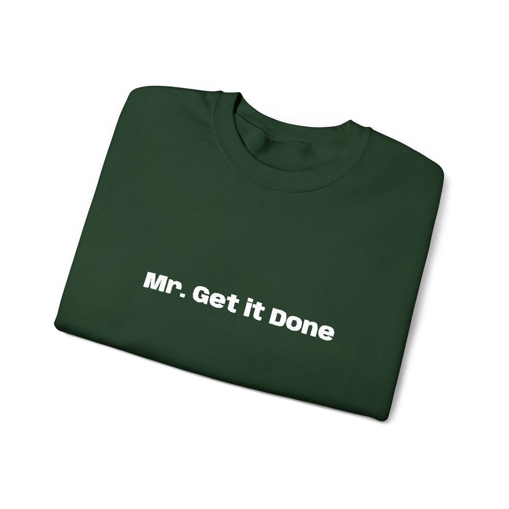 Get It Done Crewneck Sweatshirt — Motivational Black Pullover