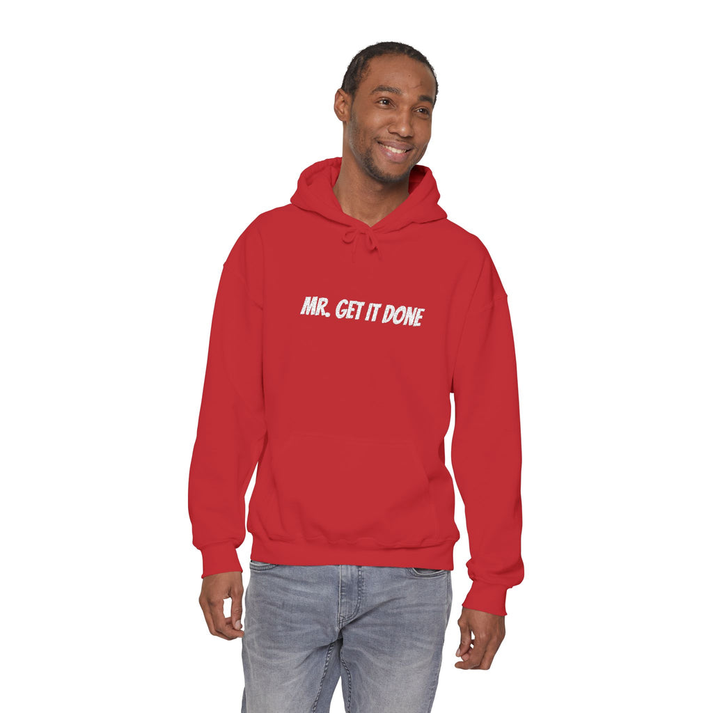 Mr. Get It Done Hoodie — Motivational Graphic Hooded Sweatshirt